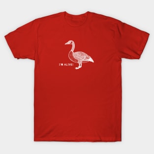 Canada Goose - I'm Alive! - meaningful animal design T-Shirt